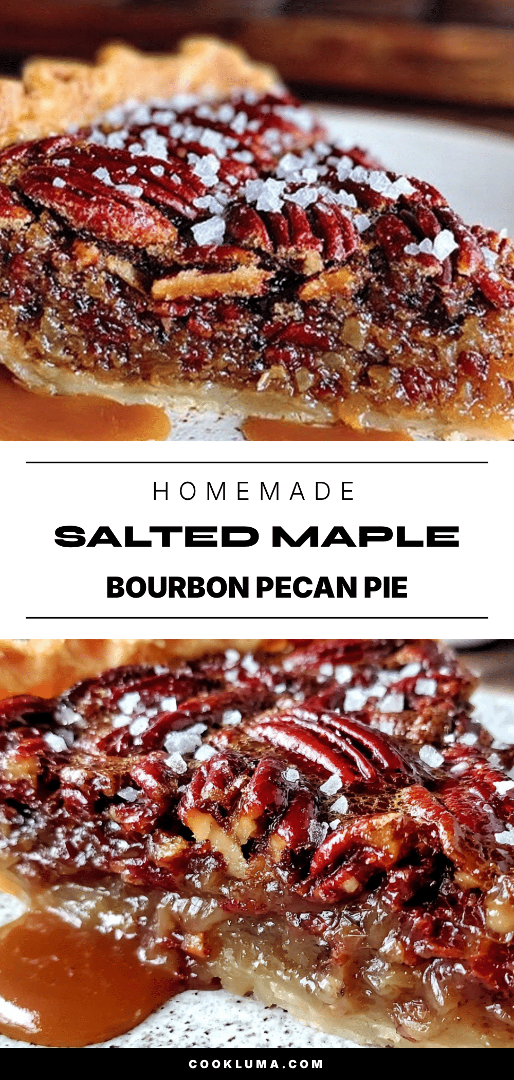 homemade salted maple bourbon pecan pie recipe