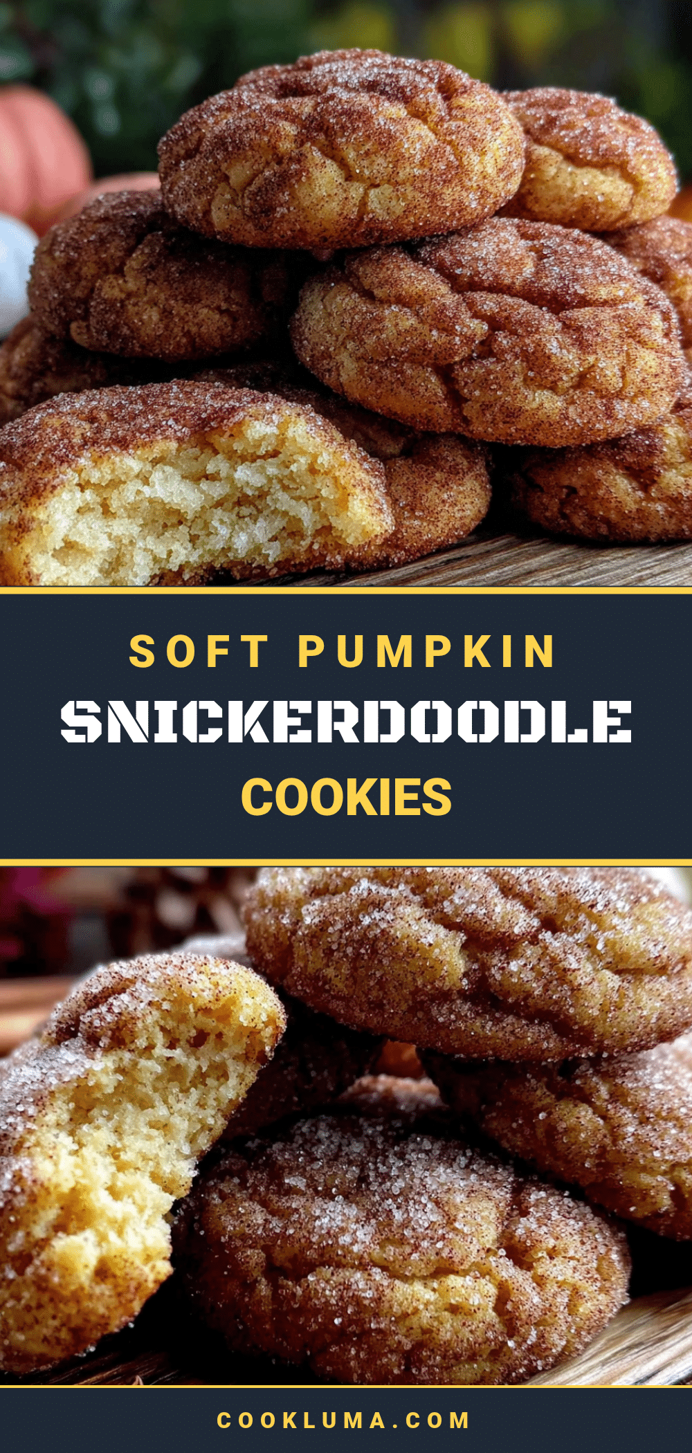 soft pumpkin snickerdoodle cookies recipe