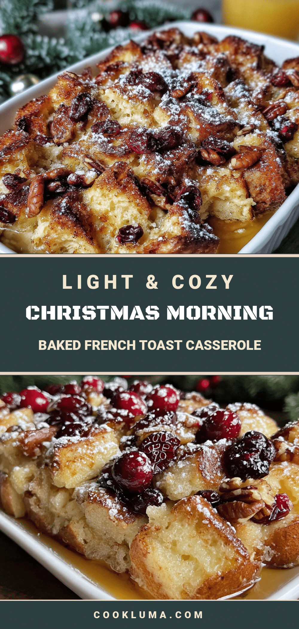 Christmas Morning Baked French Toast Casserole recipe